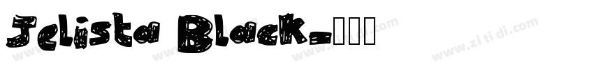 Jelista Black字体转换